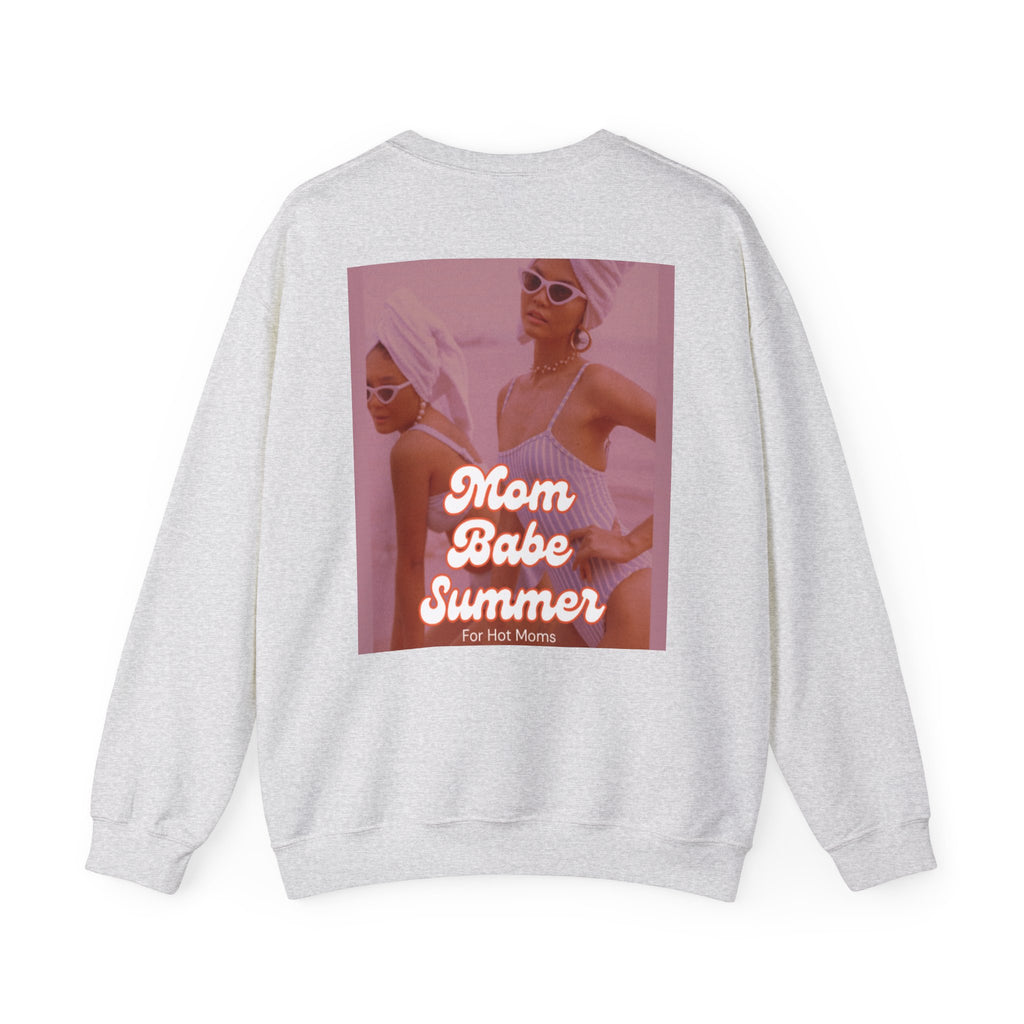 Mom Babe Summer For Hot Moms - Graphic Sweatshirt