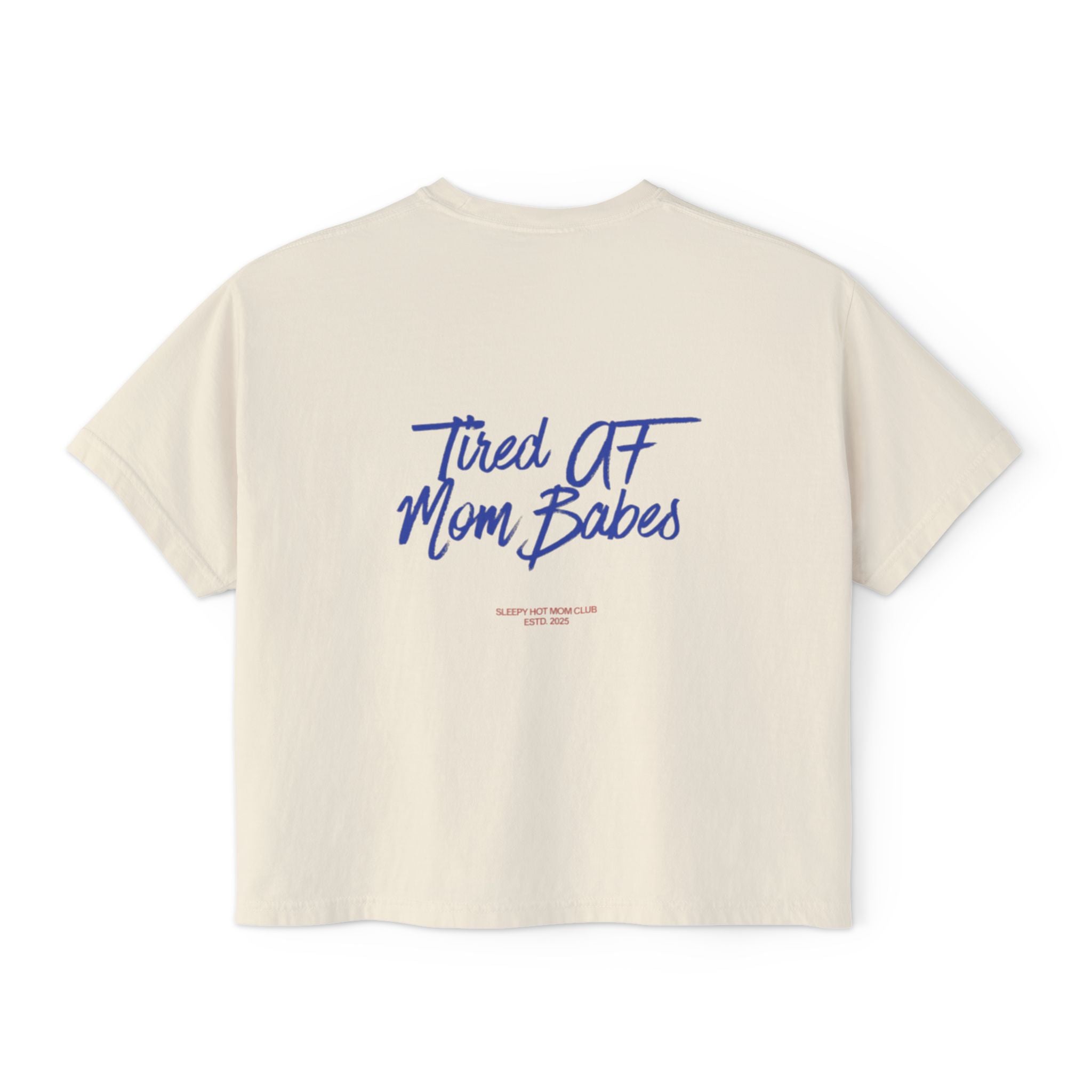 Tired AF Mom Babes - Graphic Tee
