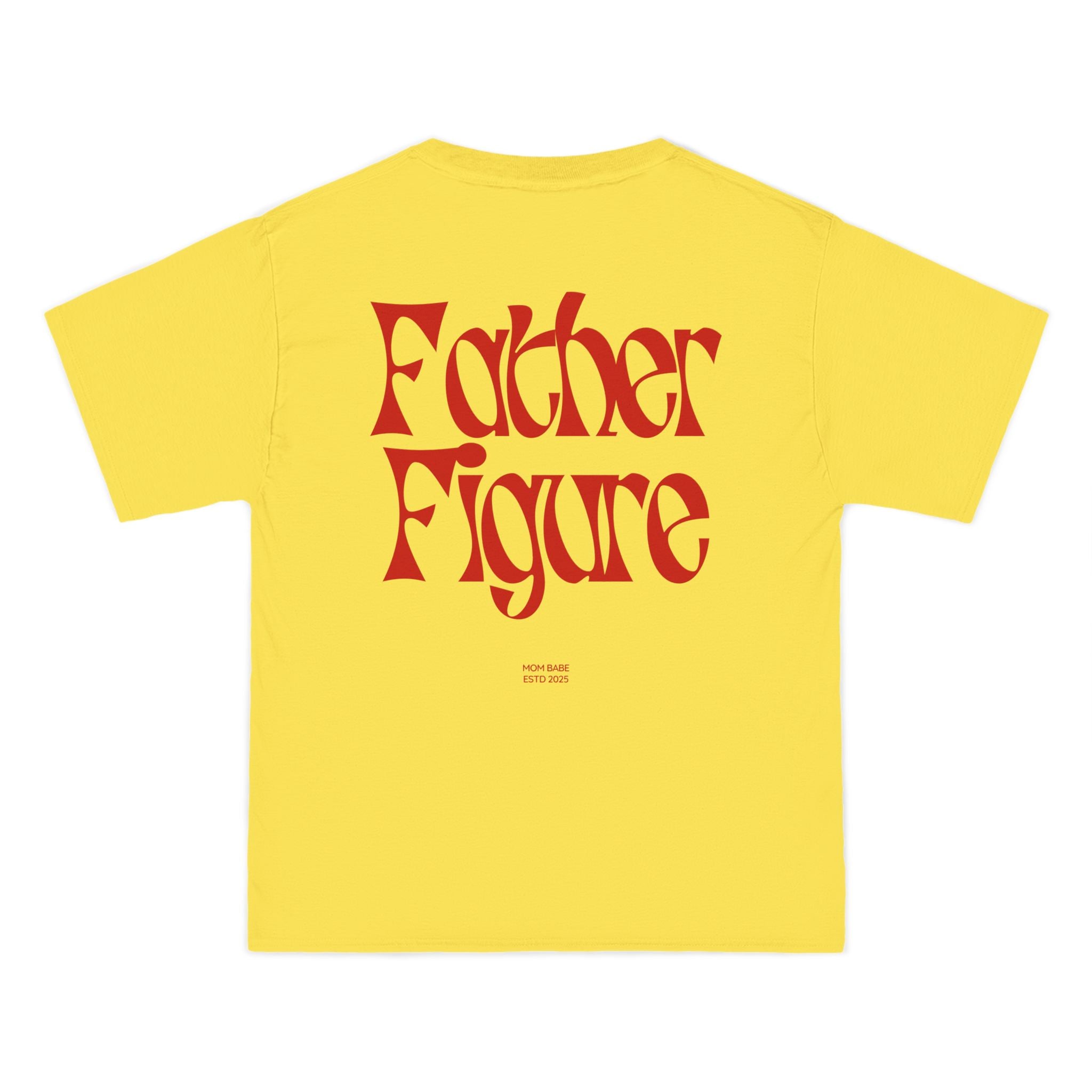Father Figure - Mom Babe Tee