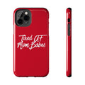 Tired AF Mom Babes Tough Phone Case — Red and White