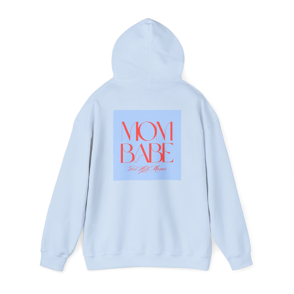 Mom Babe For Hot Moms - Graphic Hoodie