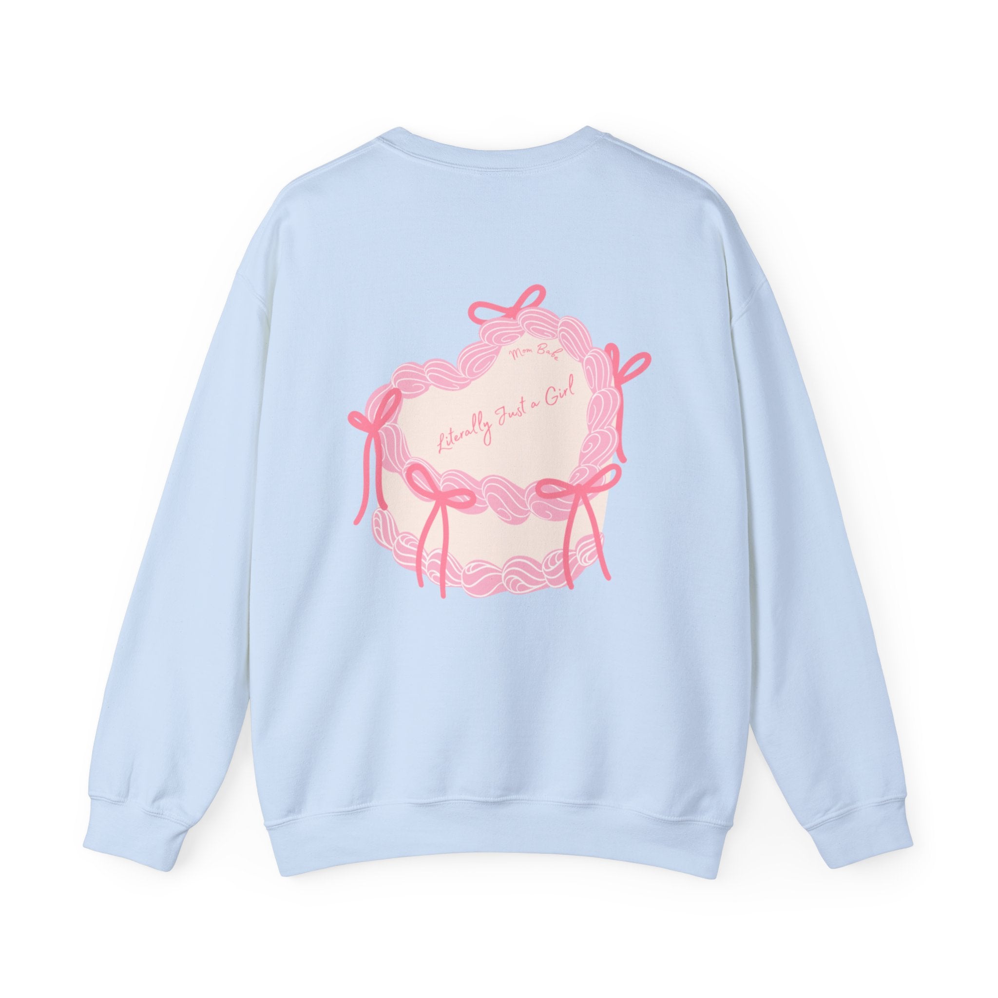 Mom Babe Literally Just a Girl - Cake Graphic Sweatshirt