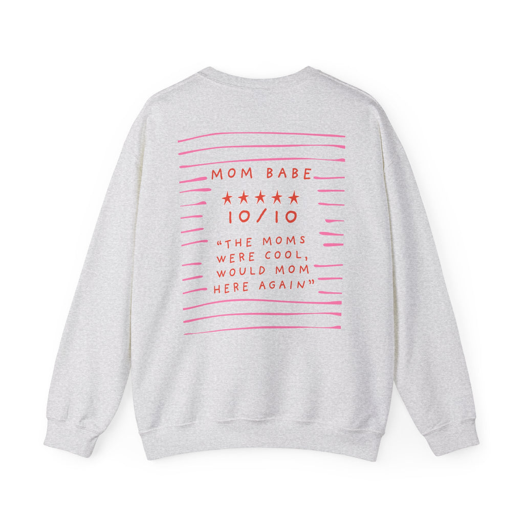 10/10 "The Moms Were Cool" - Graphic Sweatshirt