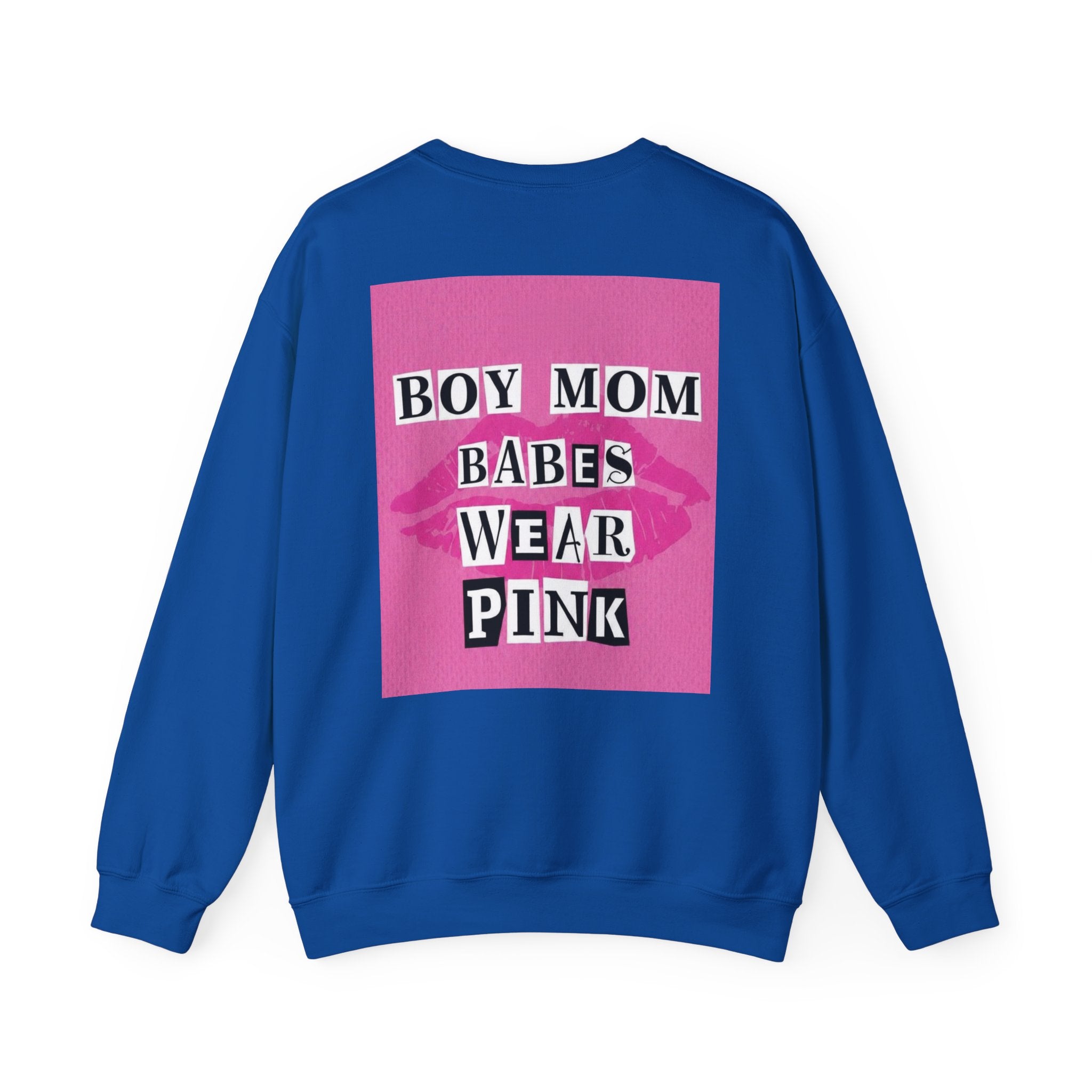Boy Mom Babes Wear Pink - Graphic Sweatshirt