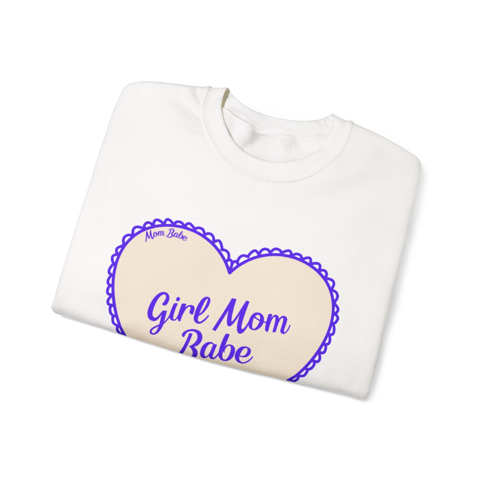 Girl Mom Babe — Graphic Sweatshirt