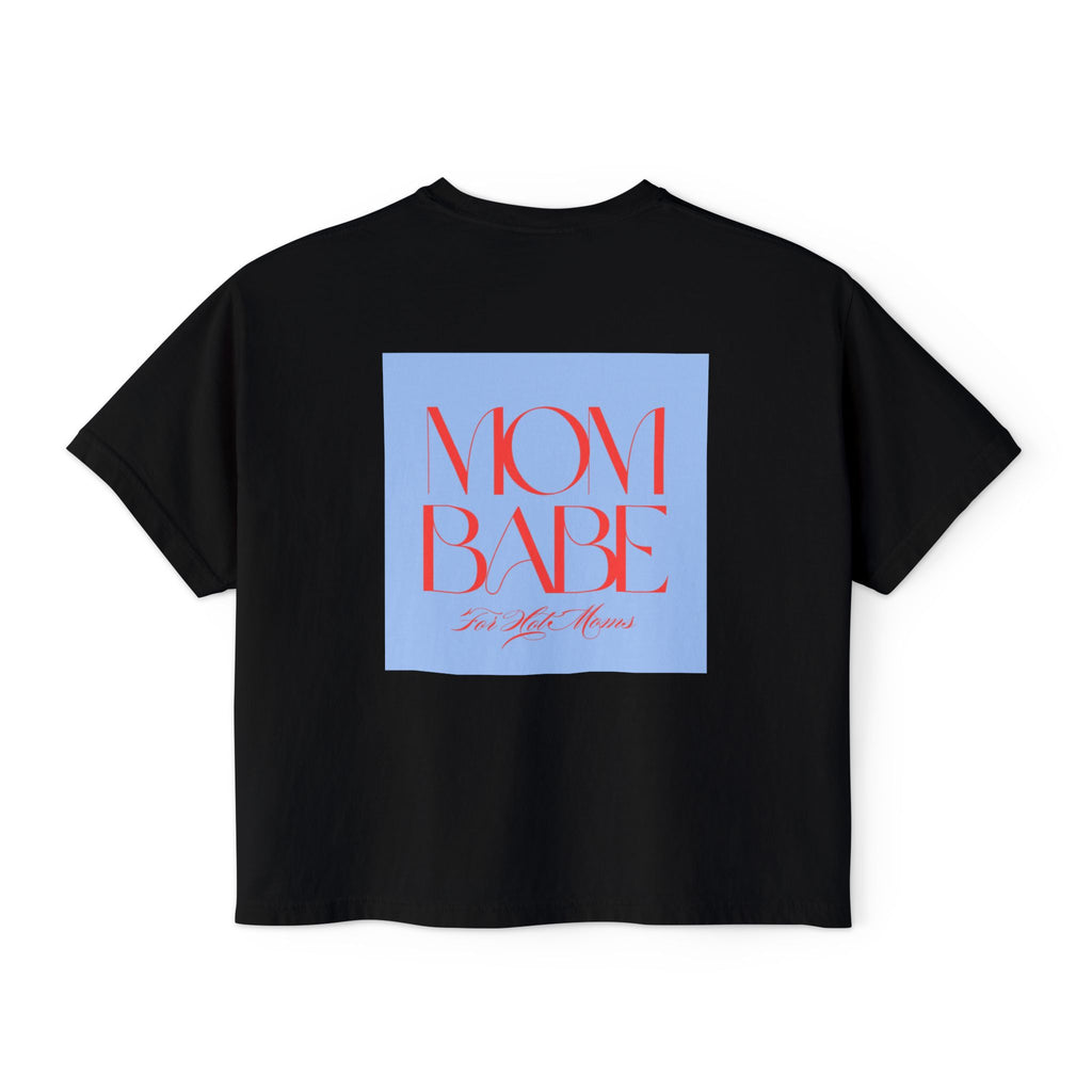Mom Babe For Hot Moms - Graphic Tee
