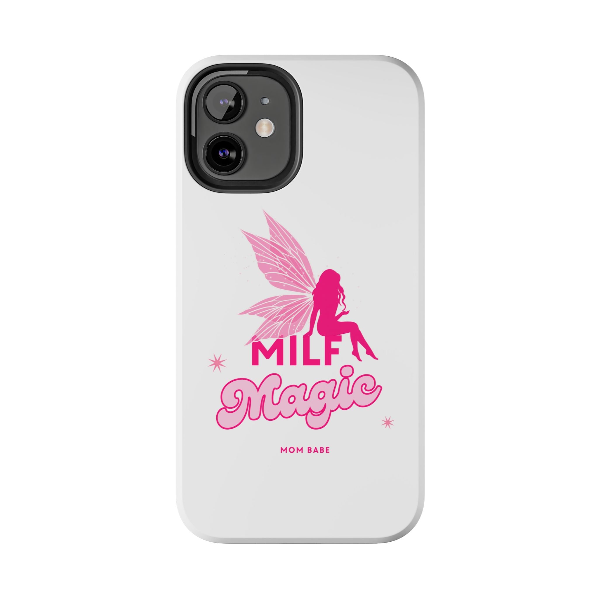 MILF Magic - Mom Babe Tough Phone Case