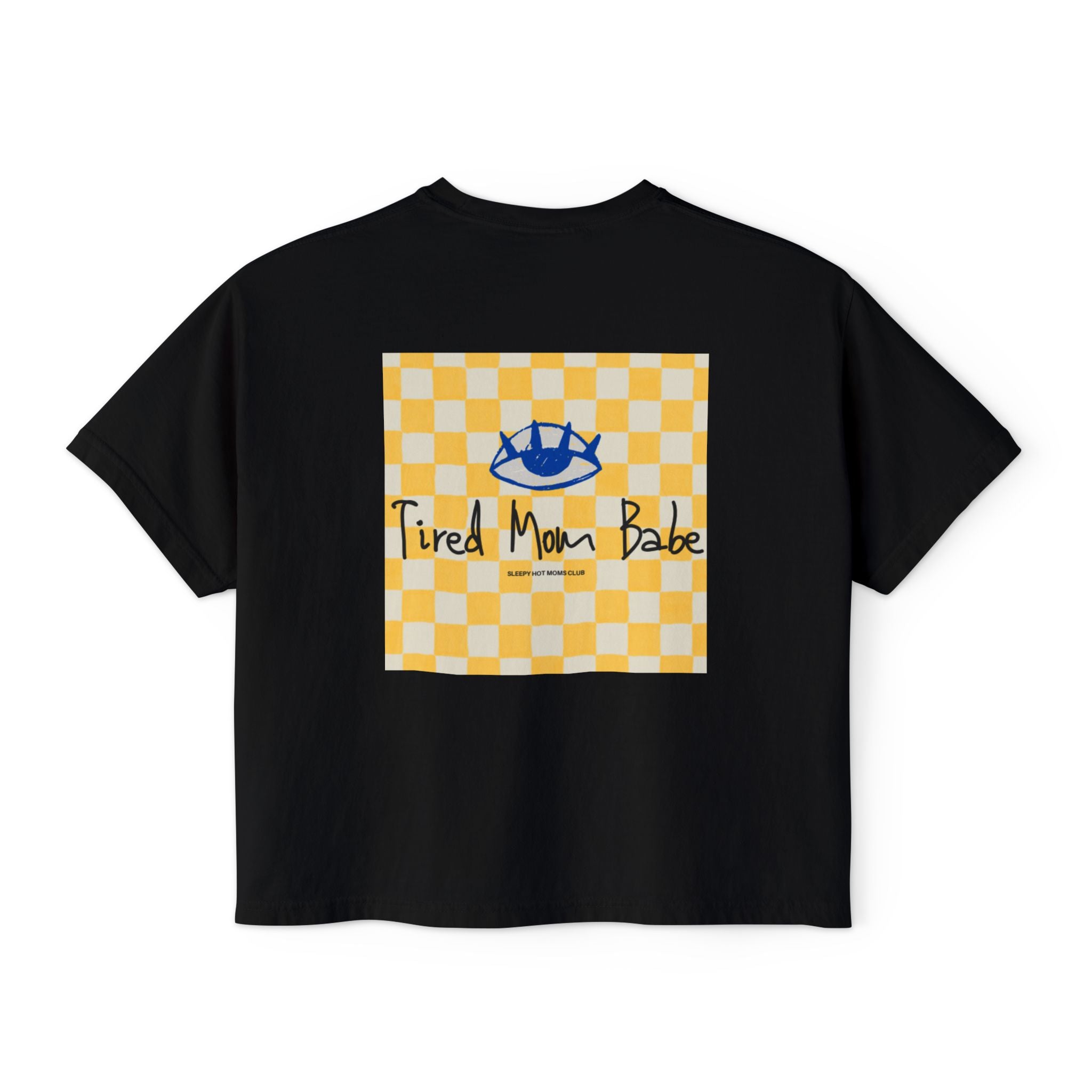 Tired Mom Babe - Eye Graphic Tee