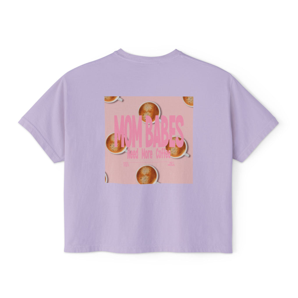 Mom Babes Need More Coffee- Graphic Tee