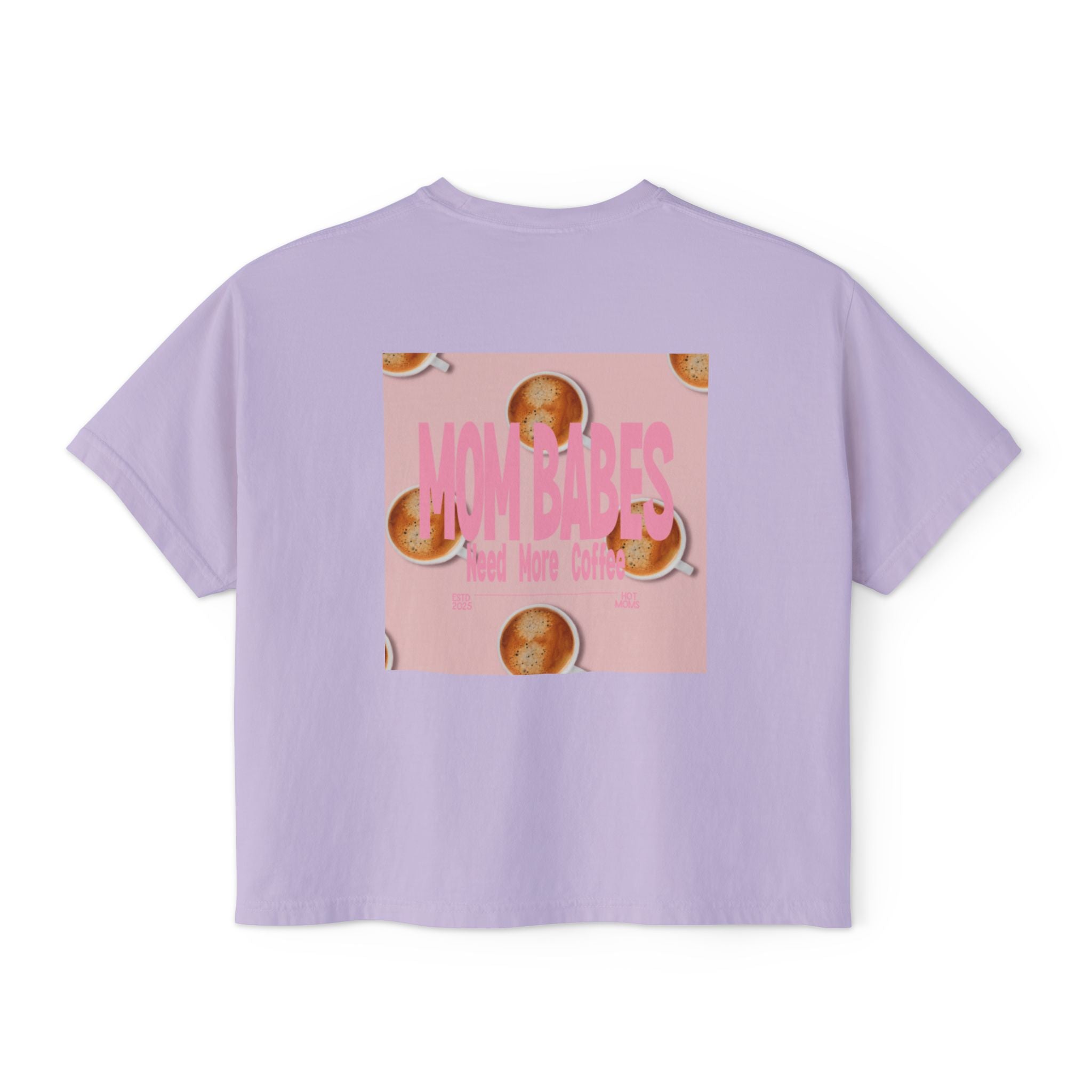 Mom Babes Need More Coffee- Graphic Tee