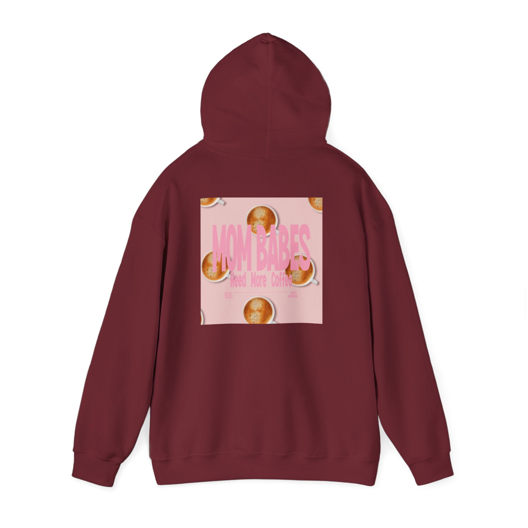 Mom Babes Need More Coffee- Graphic Hoodie