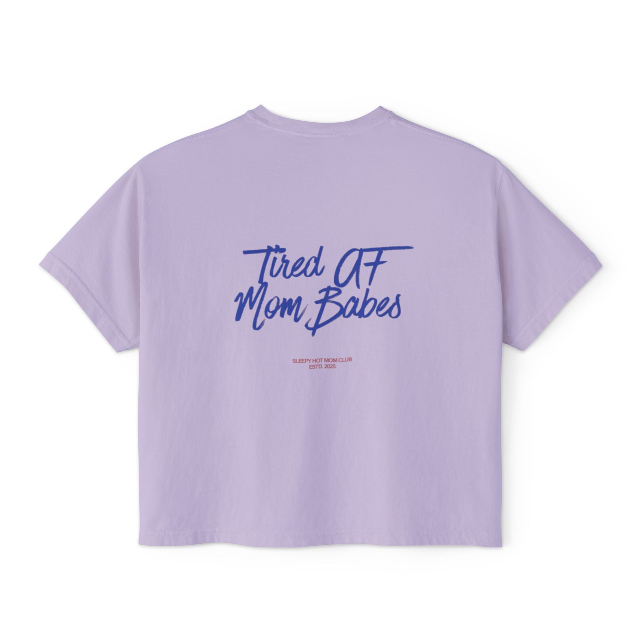 Tired AF Mom Babes - Graphic Tee