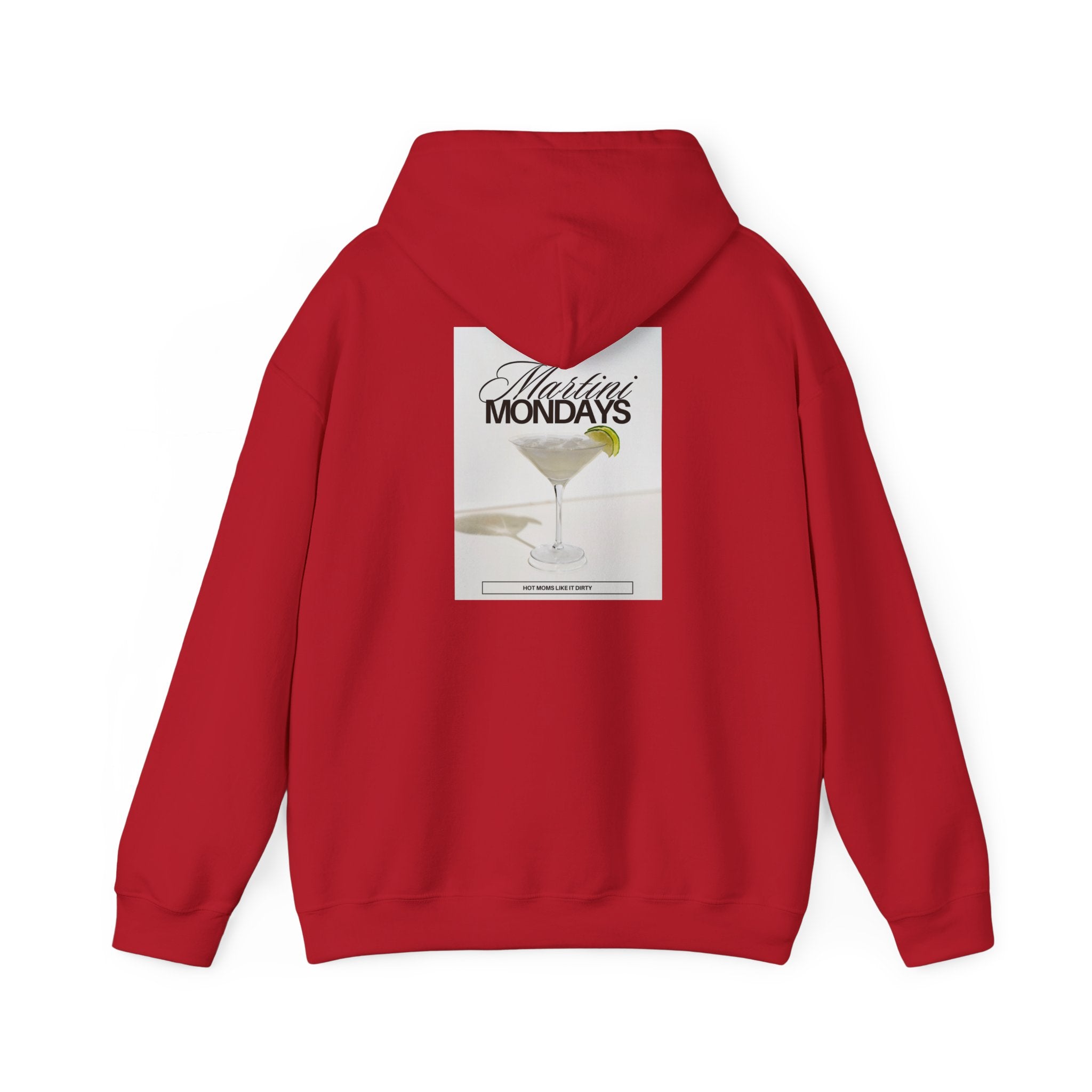 Mom Babe Martini Mondays Hot Moms Like it Dirty - Martini Graphic Hoodie