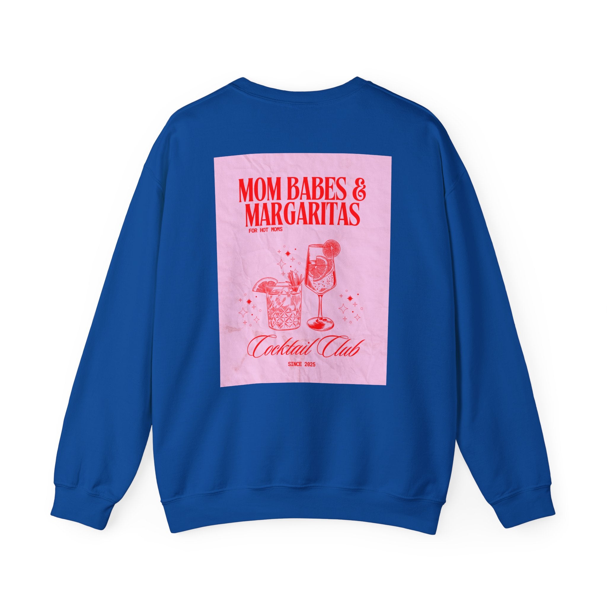 Mom Babes & Margaritas - Cocktail Club Graphic Sweatshirt