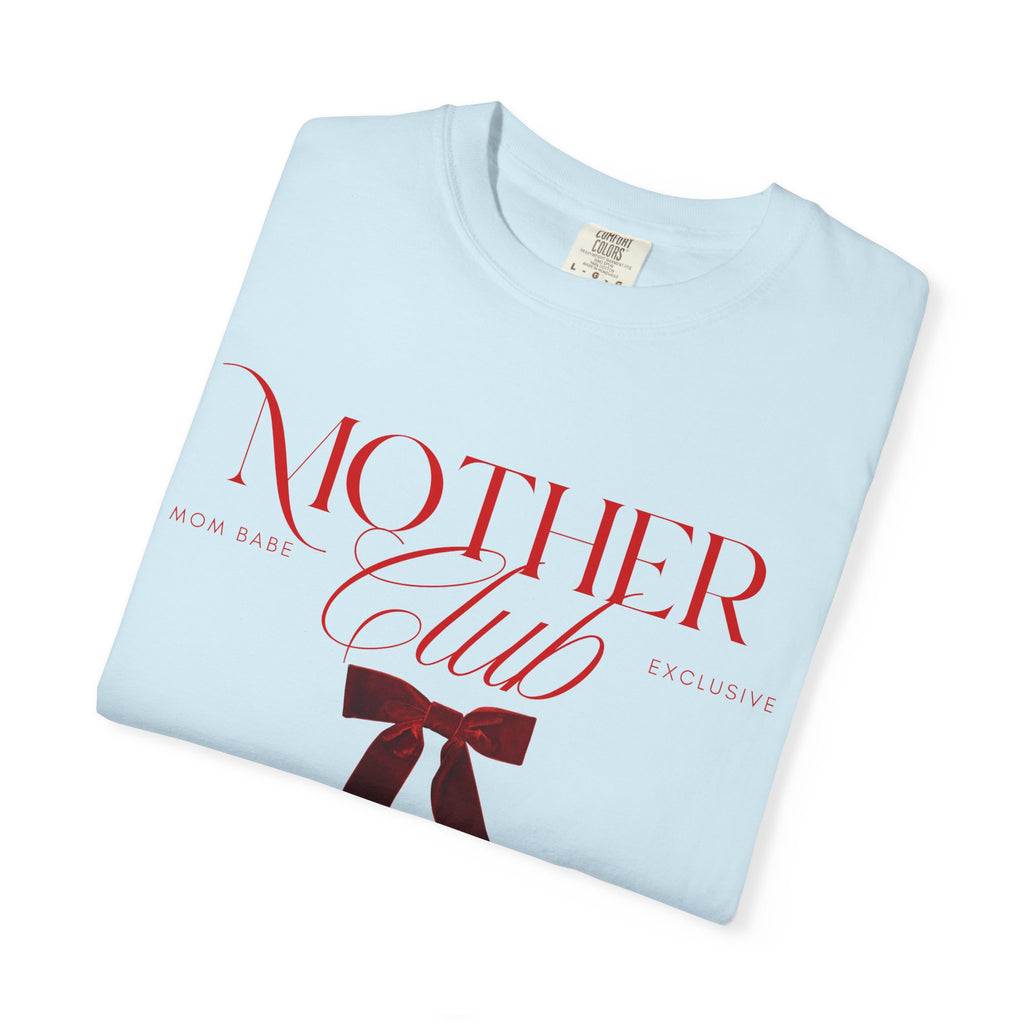 Mother Club Mom Babe Exclusive Tee - Ruby