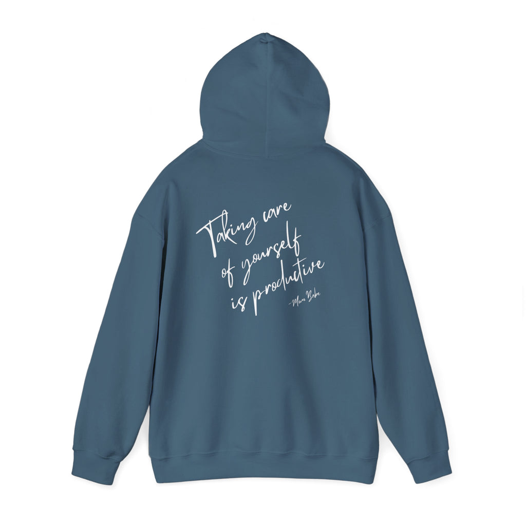 Taking Care  Of Yourself Is Productive - Script Graphic Hoodie