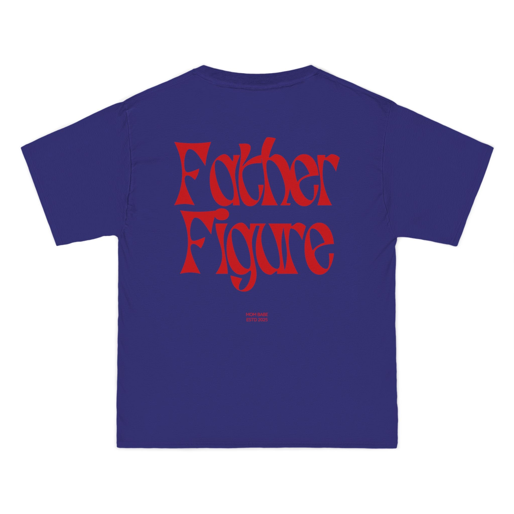 Father Figure - Mom Babe Tee