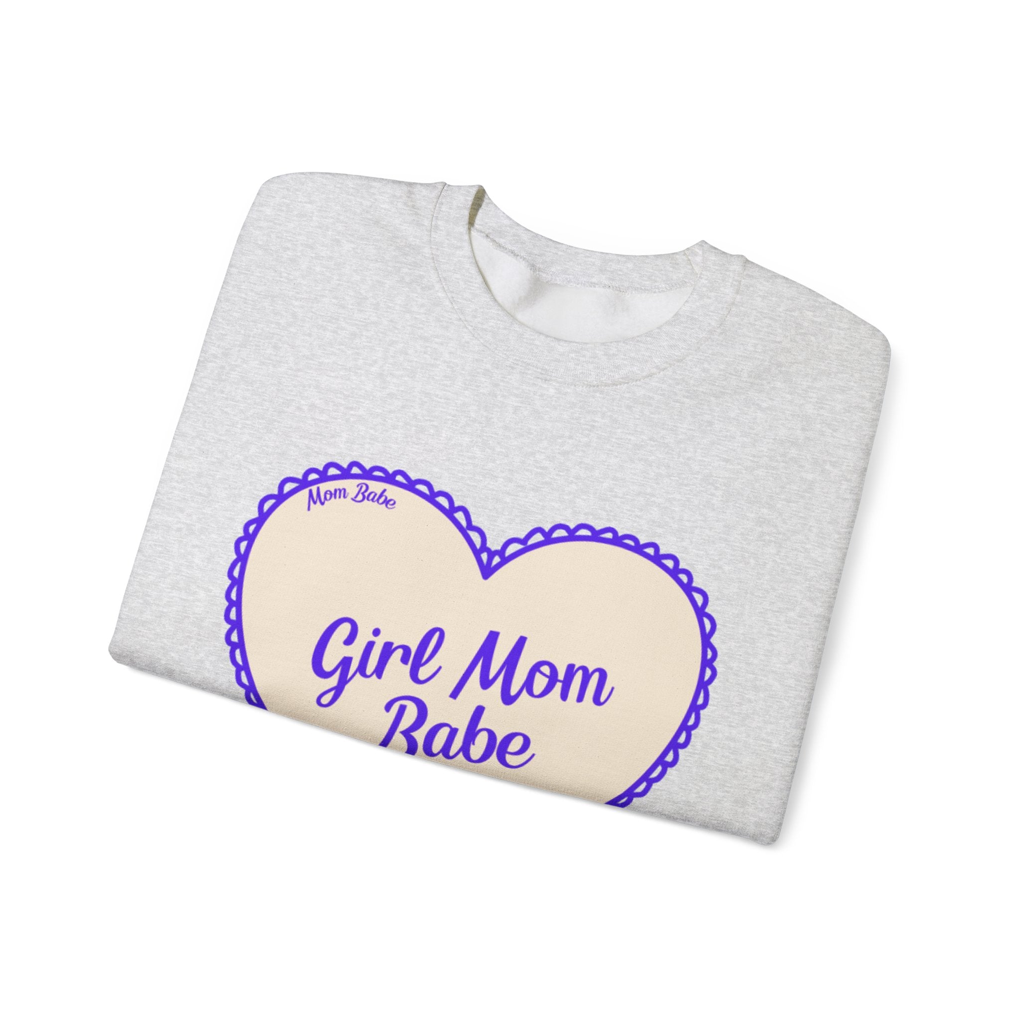 Girl Mom Babe — Graphic Sweatshirt