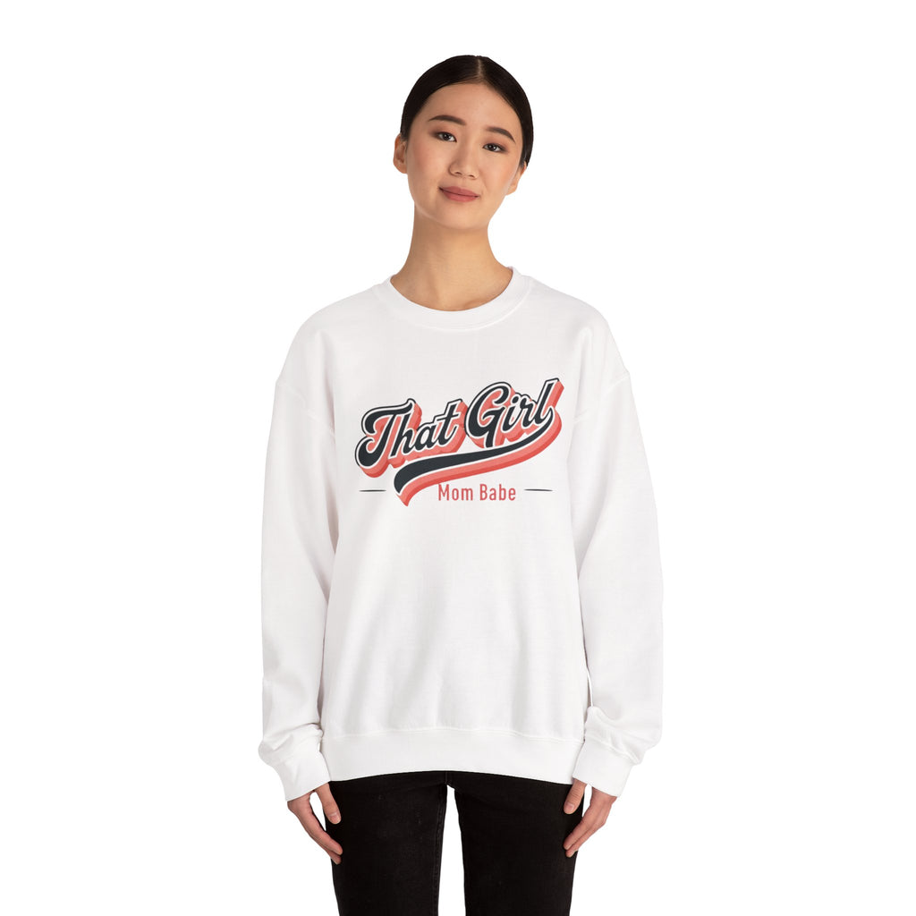 That Girl Mom Babe - Graphic Sweatshirt