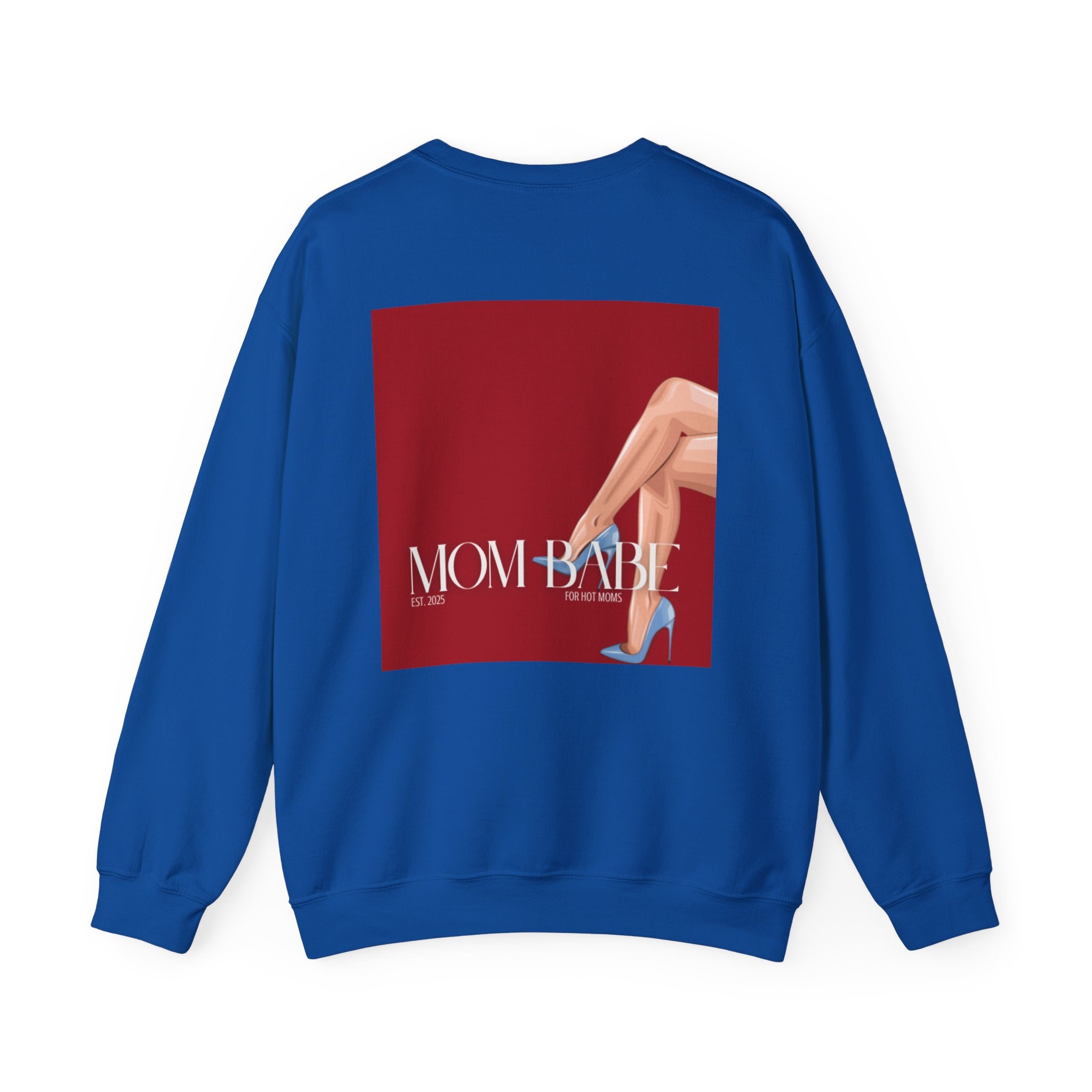 Mom Babe For Hot Moms - Blue Heels Graphic Sweatshirt