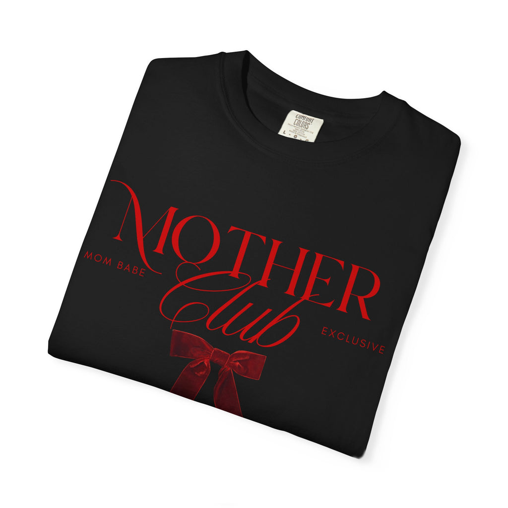 Mother Club Mom Babe Exclusive Tee - Ruby