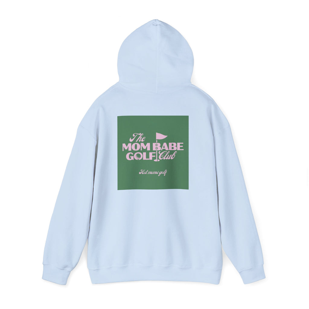 Mom Babe Golf Club — Hot Moms Golf Hoodie