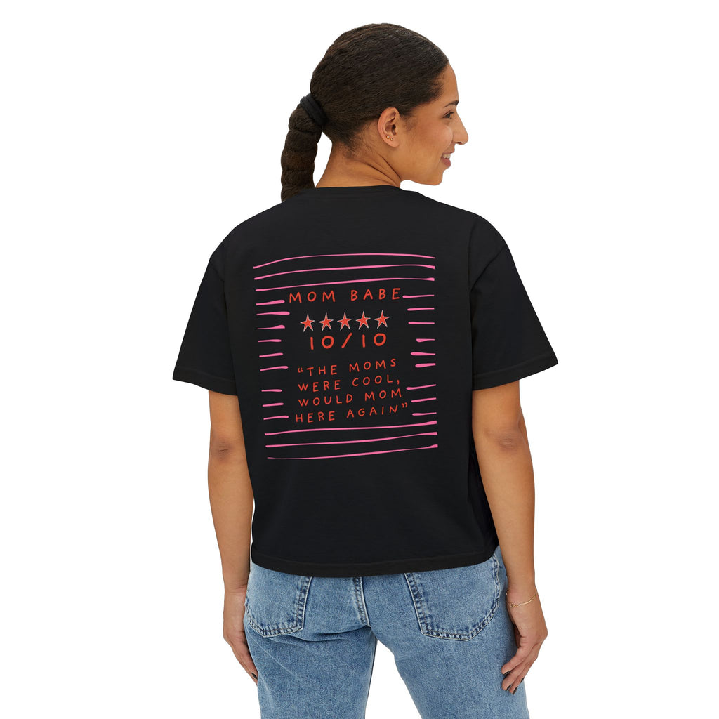 10/10 "The Moms Were Cool" - Graphic Tee