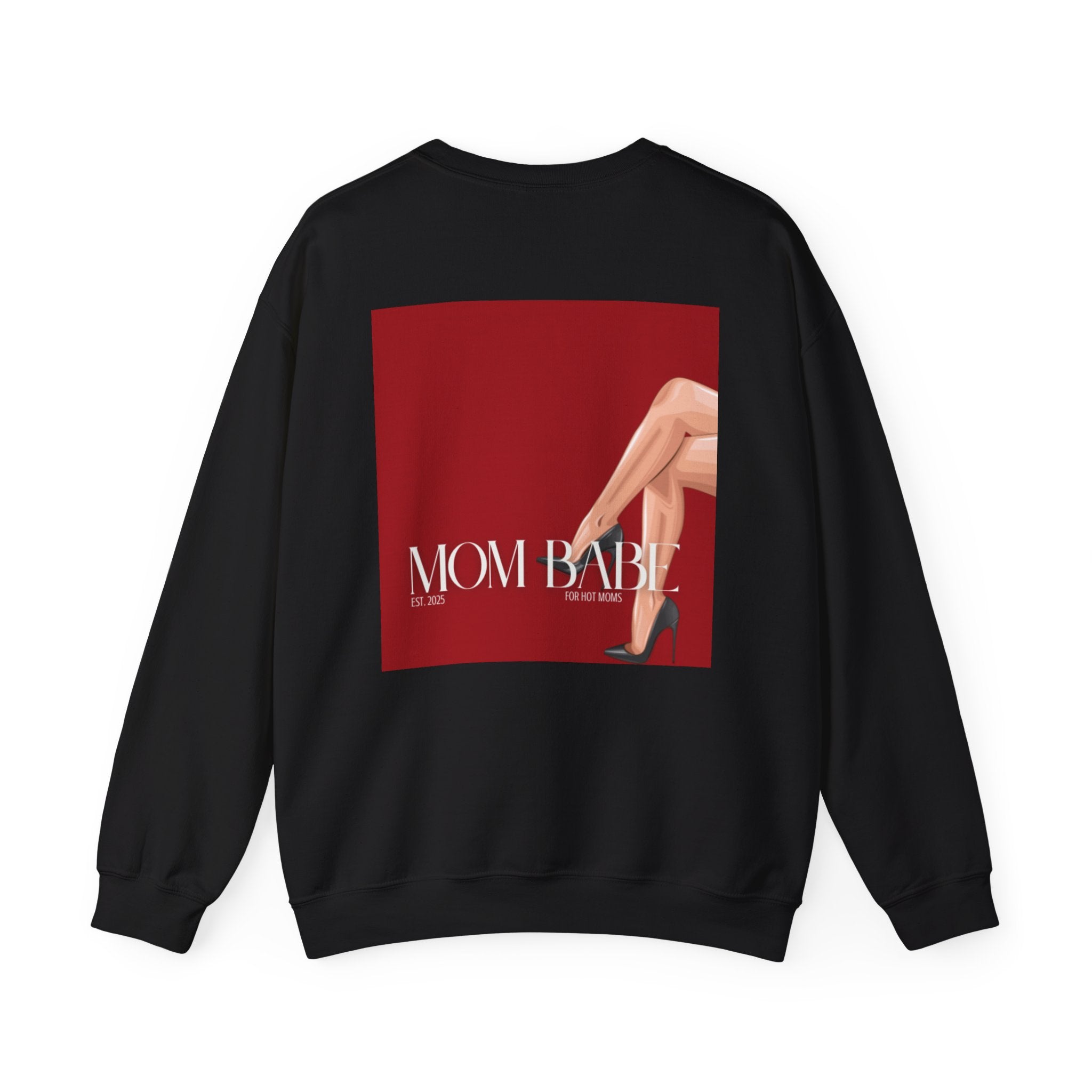 Mom Babe For Hot Moms - Black Heels Graphic Sweatshirt