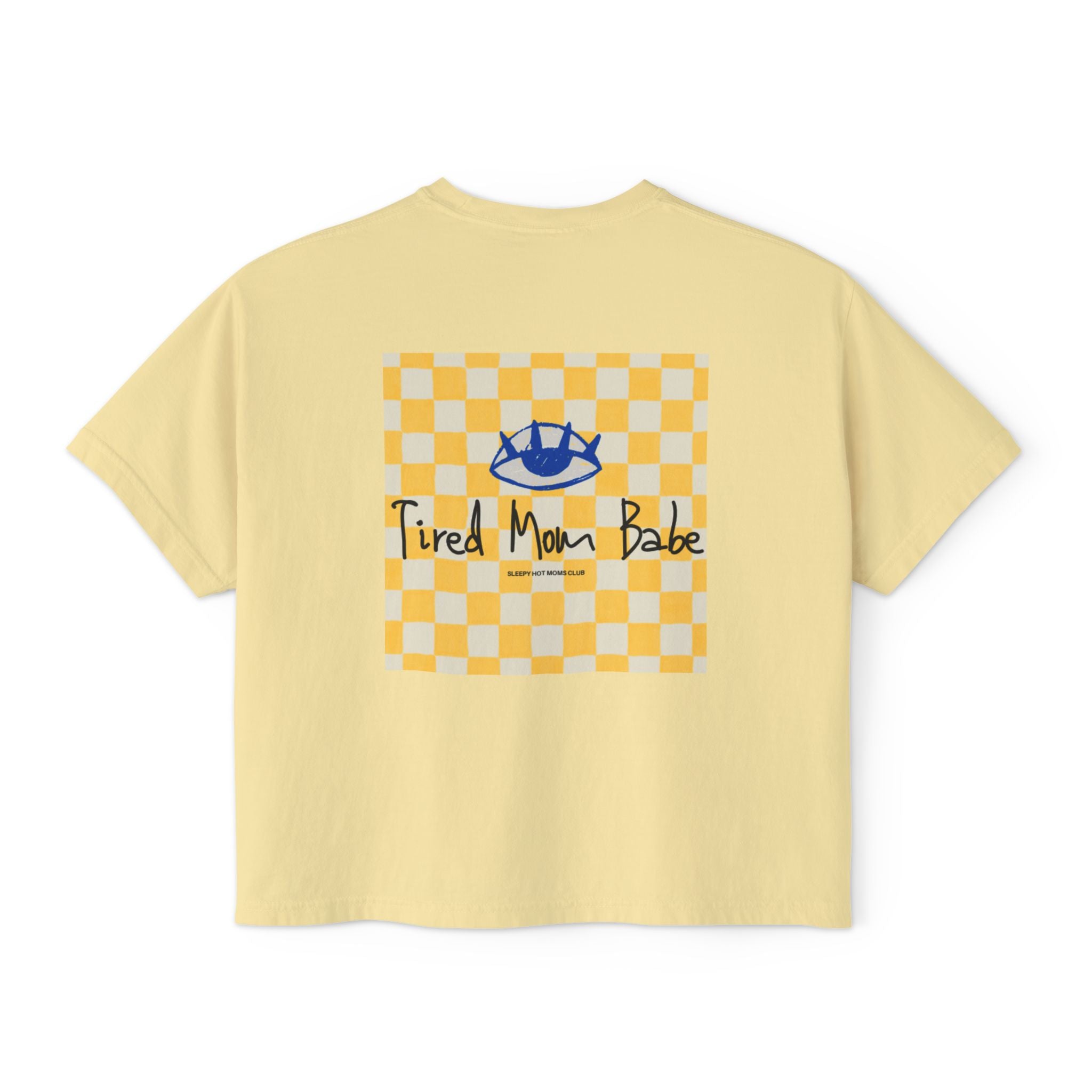 Tired Mom Babe - Eye Graphic Tee