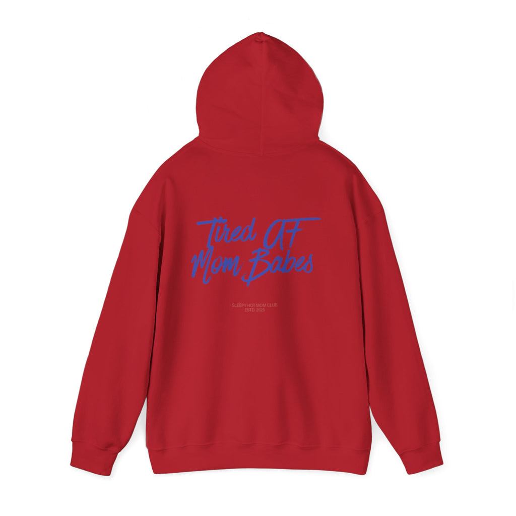 Tired AF Mom Babes - Graphic Hoodie