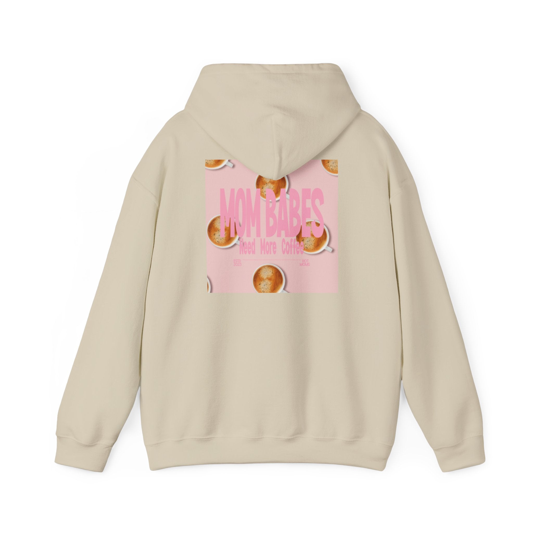 Mom Babes Need More Coffee- Graphic Hoodie