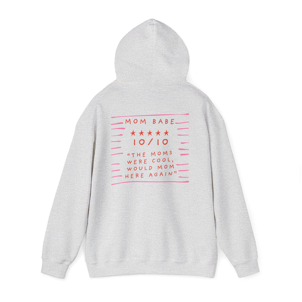 10/10 "The Moms Were Cool" - Graphic Hoodie
