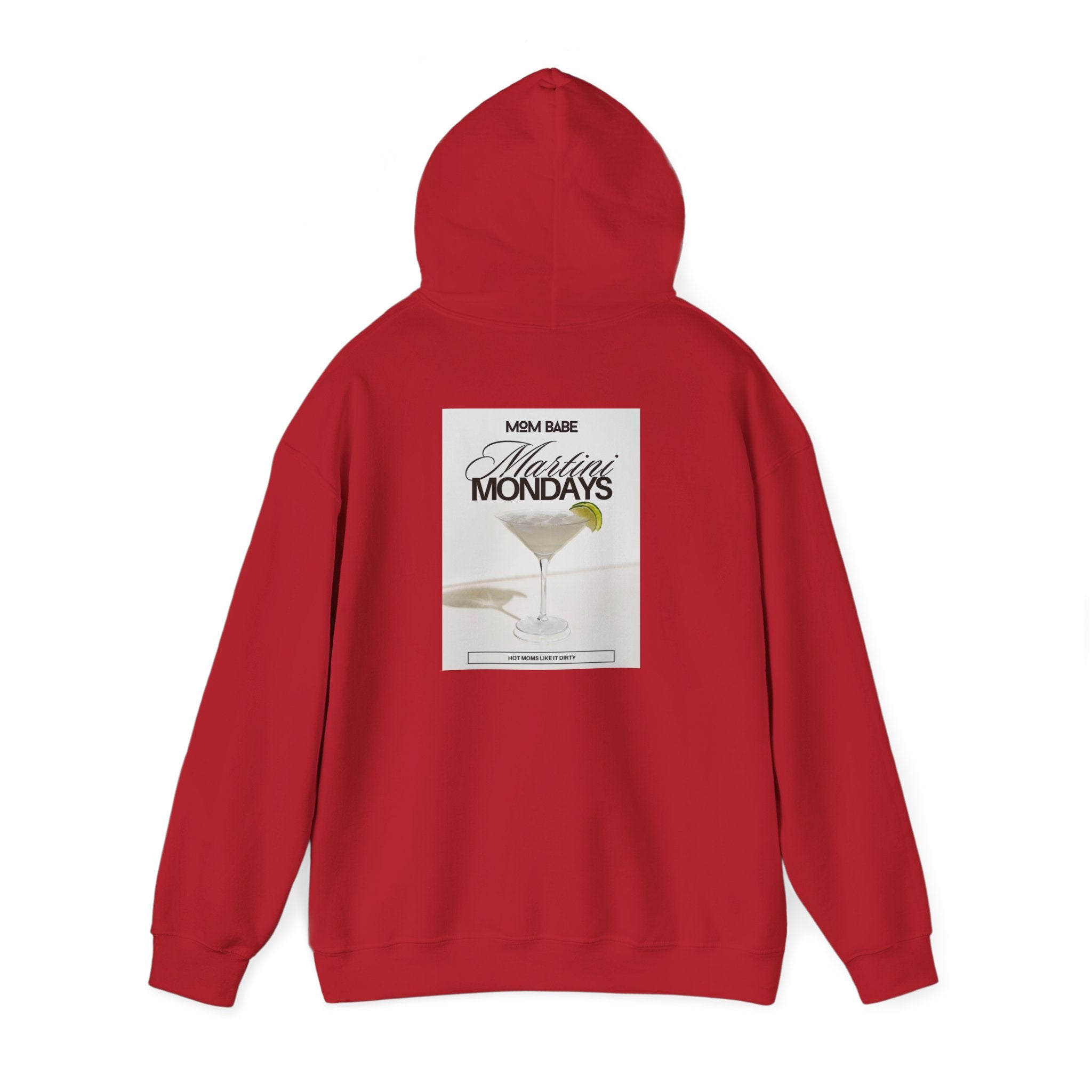 Mom Babe Martini Mondays Hot Moms Like it Dirty - Martini Graphic Hoodie