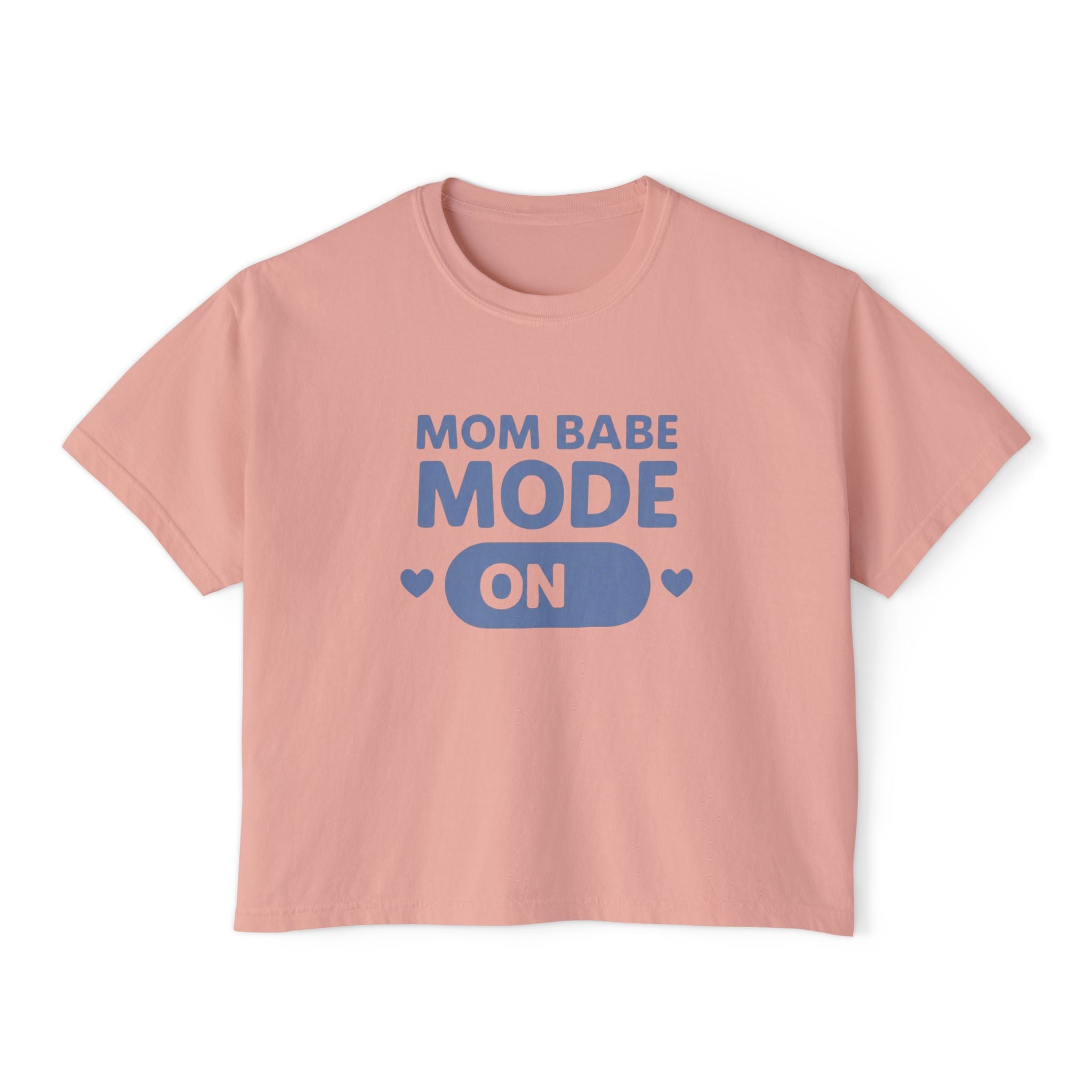 Mom Babe Mode On  — Graphic Tee